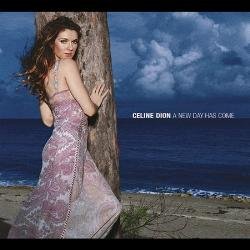 Celine Dion - A New Day Has Come